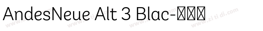 AndesNeue Alt 3 Blac字体转换